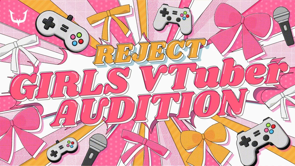 REJECT GIRLS VTuber AUDITION